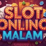 Slot Online Malam Ini